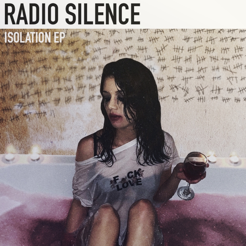 EP: Radio Silence – Isolation